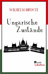 Ungarische Zustände -  Wilhelm Droste