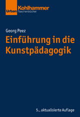 Einführung in die Kunstpädagogik - Georg Peez