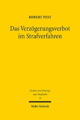 Das Verzögerungsverbot im Strafverfahren - Robert Pest