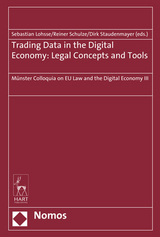 Trading Data in the Digital Economy: Legal Concepts and Tools - 