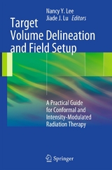 Target Volume Delineation and Field Setup - 