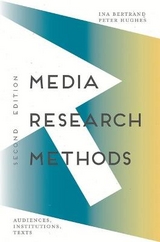 Media Research Methods - Bertrand, Ina; Hughes, Peter