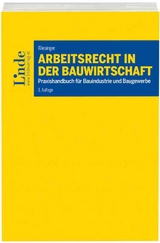 Arbeitsrecht in der Bauwirtschaft - Wiesinger, Christoph