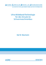 Ultra-Wideband-Technologie für den Einsatz im Schwermaschinenbau - Kai W. Neumann