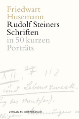 Rudolf Steiners Schriften - Friedwart Husemann