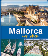 Mallorca von oben - Günter Klein, Roland Winterstein