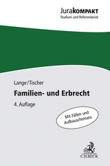 Familien- und Erbrecht - Knut Werner Lange, Robert Philipp Tischer