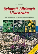 Beinwell, Bärlauch, Löwenzahn - Franz-Josef Dosio