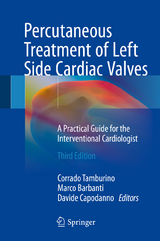 Percutaneous Treatment of Left Side Cardiac Valves - Tamburino, Corrado; Barbanti, Marco; Capodanno, Davide