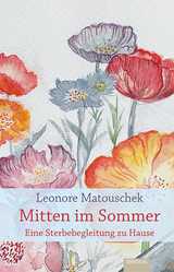 Mitten im Sommer - Leonore Matouschek