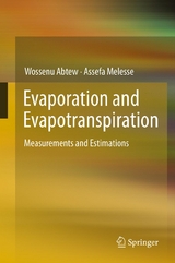 Evaporation and Evapotranspiration - Wossenu Abtew, Assefa Melesse