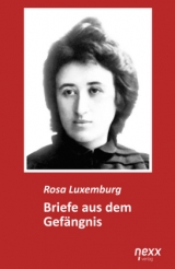 Briefe aus dem GefÃ¤ngnis - Luxemburg, Rosa