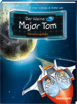 Der kleine Major Tom. Band 4. Kometengefahr - Bernd Flessner, Peter Schilling