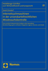 Internetsuchmaschinen in der unionskartellrechtlichen Missbrauchskontrolle - Sarah Zinndorf