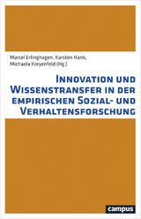 Innovation und Wissenstransfer in der empirischen Sozial- und Verhaltensforschung - 