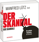 Der Skandal der Skandale - Manfred Lütz