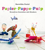 Papier, Pappe, Pulp - Roswitha Paetel
