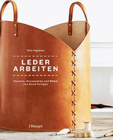 Lederarbeiten - Taschen, Accessoires und Möbel von Hand fertigen - Otis Ingrams