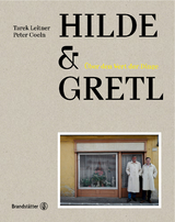 Hilde & Gretl - Tarek Leitner, Peter Coeln