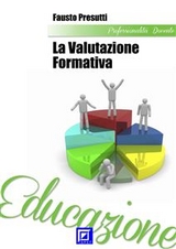 La Valutazione Formativa - Fausto Presutti
