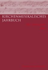 Kirchenmusikalisches Jahrbuch - 100. Jahrgang 2016 - 