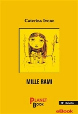 Mille rami - Caterina Ivone