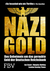 Nazi-Gold - Ian Sayer, Douglas Botting