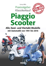 Praxisratgeber Klassikerkauf Piaggio Scooter - Henry Wills