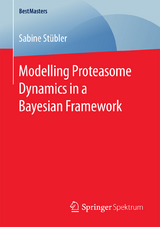 Modelling Proteasome Dynamics in a Bayesian Framework - Sabine Stübler