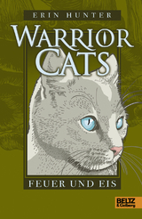 Warrior Cats. Feuer und Eis - Erin Hunter