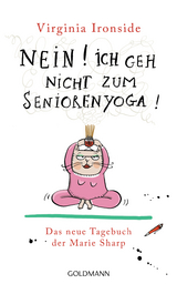 Nein! Ich geh nicht zum Seniorenyoga! - Virginia Ironside