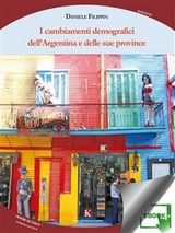 I cambiamenti demografici dell'Argentina e delle sue province - Filippin Daniele