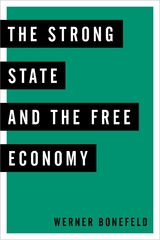 Strong State and the Free Economy -  Werner Bonefeld