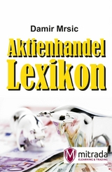 Aktienhandel-Lexikon - Damir Mrsic