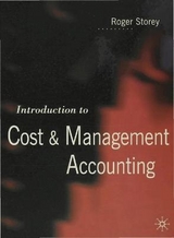 Introduction to Cost and Management Accounting - Storey, Roger