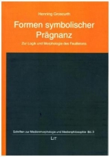 Formen symbolischer Prägnanz - Henning Groscurth