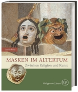 Masken im Altertum - Judith E. Filitz