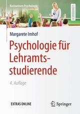 Psychologie für Lehramtsstudierende - Imhof, Margarete