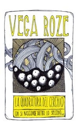 La quadratura del cerchio - Vega Roze