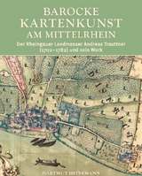 Barocke Kartenkunst am Mittelrhein - Hartmut Heinemann