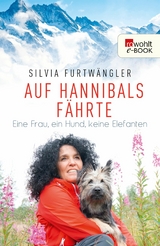 Auf Hannibals Fährte -  Silvia Furtwängler