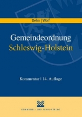 Gemeindeordnung Schleswig-Holstein - Dehn, Klaus D; Wolf, Thorsten I