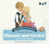 Hänsel und Gretel und weitere Märchen - Jacob Grimm, Wilhelm Grimm