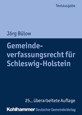 Gemeindeverfassungsrecht für Schleswig-Holstein - Jörg Bülow