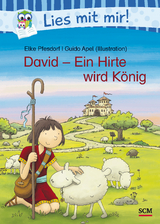 David - Ein Hirte wird König - Elke Pfesdorf