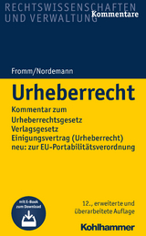 Urheberrecht - Nordemann, Axel; Nordemann, Jan Bernd; Czychowski, Christian; Fromm, Friedrich Karl; Nordemann, Wilhelm