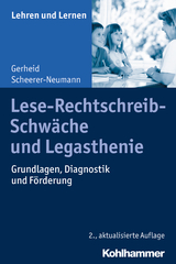 Lese-Rechtschreib-Schwäche und Legasthenie - Scheerer-Neumann, Gerheid