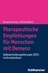 Therapeutische Empfehlungen für Menschen mit Demenz - Barbara Romero, Michael Wenz