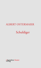 Schuldiger - Albert Ostermaier