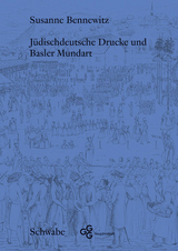 Jüdischdeutsche Drucke und Basler Mundart - Susanne Bennewitz